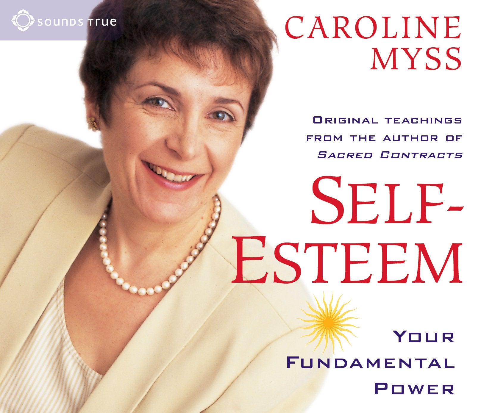 SelfEsteem: Your Fundamental Power,Used