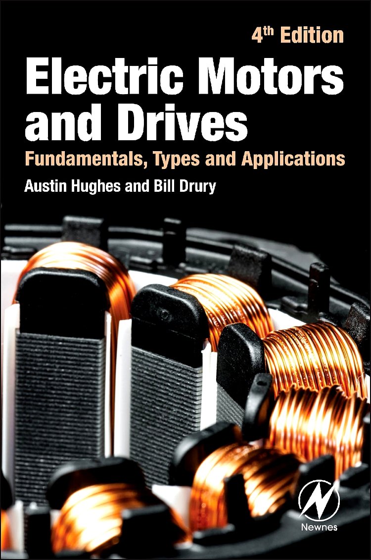 Electric Motors And Drives: Fundamentals, Types And Applications, 4Th Edition,New