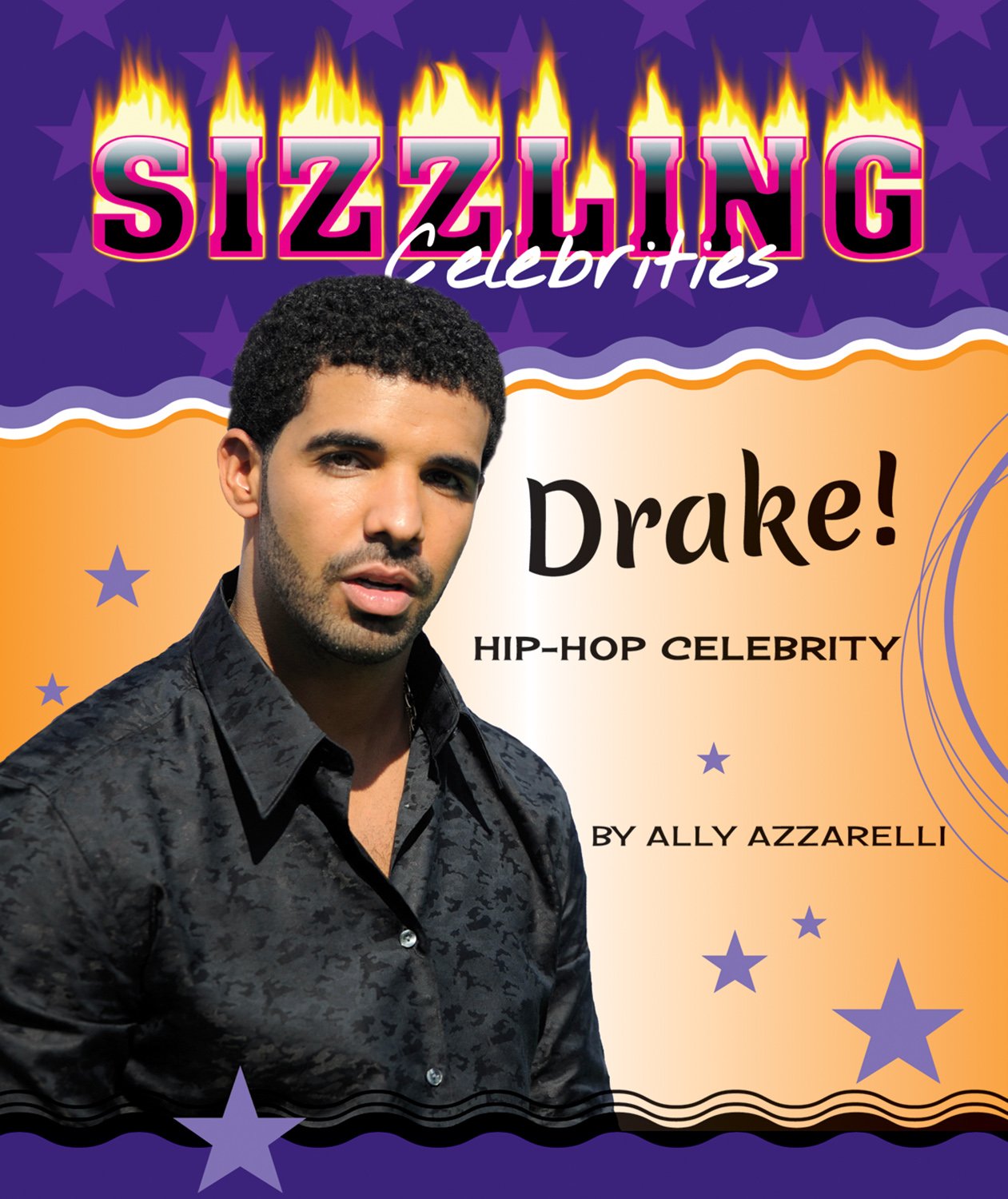 Drake!: HipHop Celebrity (Sizzling Celebrities),Used