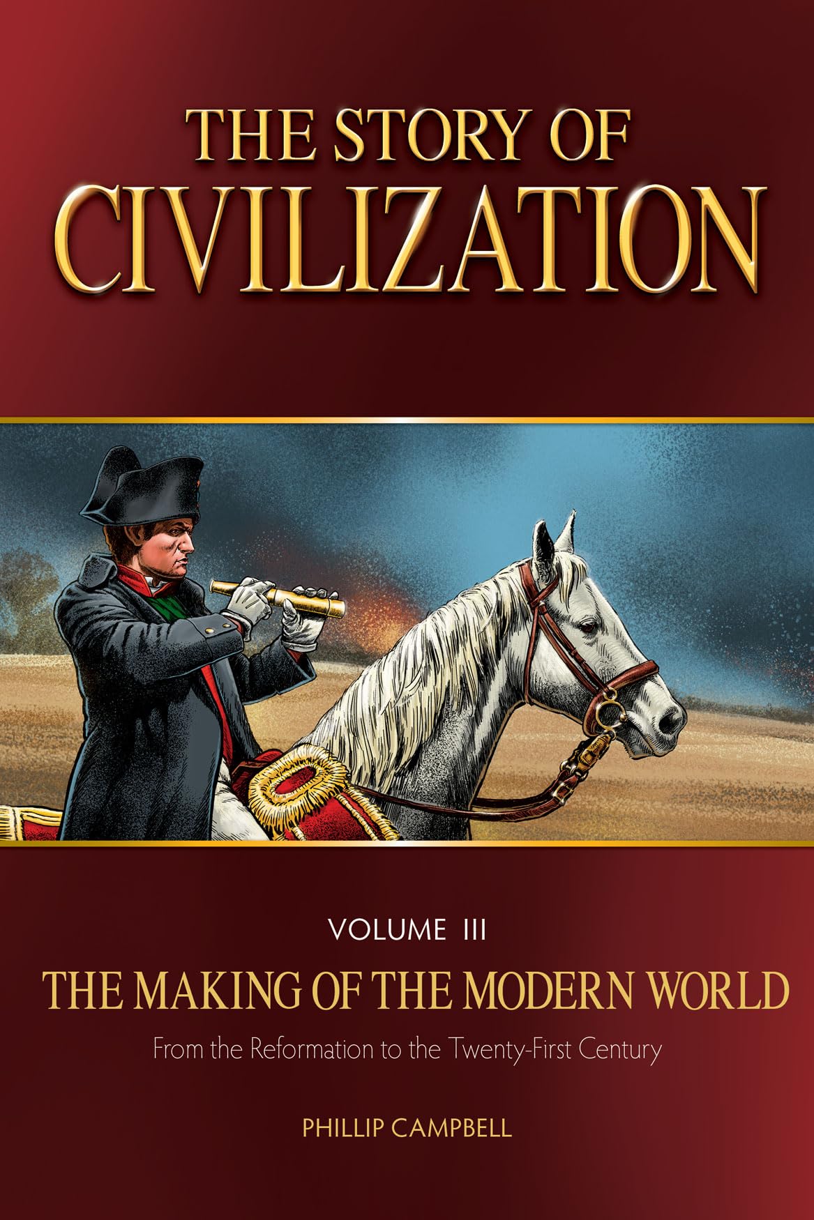 The Story Of Civilization: The Making Of The Modern World Text Book
