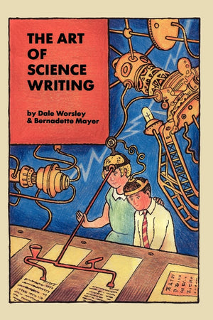 The Art Of Science Writing,New