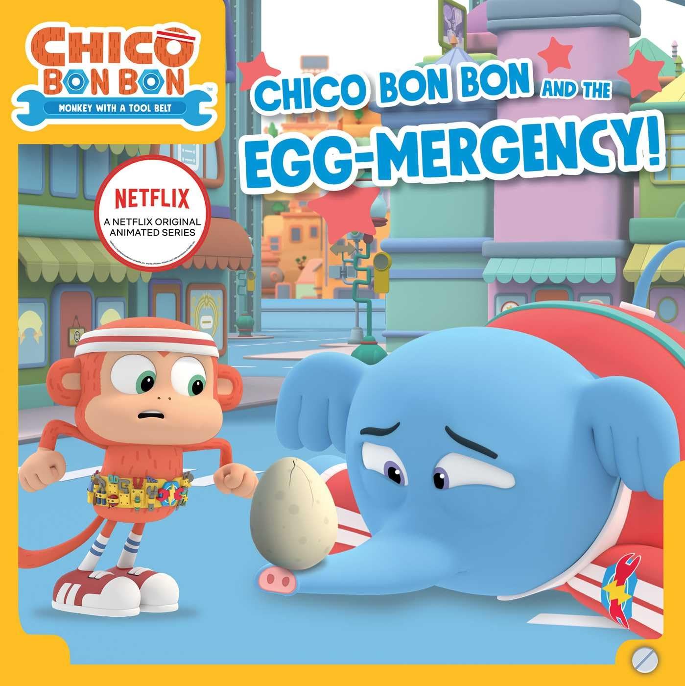Chico Bon Bon And The Eggmergency! (Chico Bon Bon: Monkey With A Tool Belt),Used