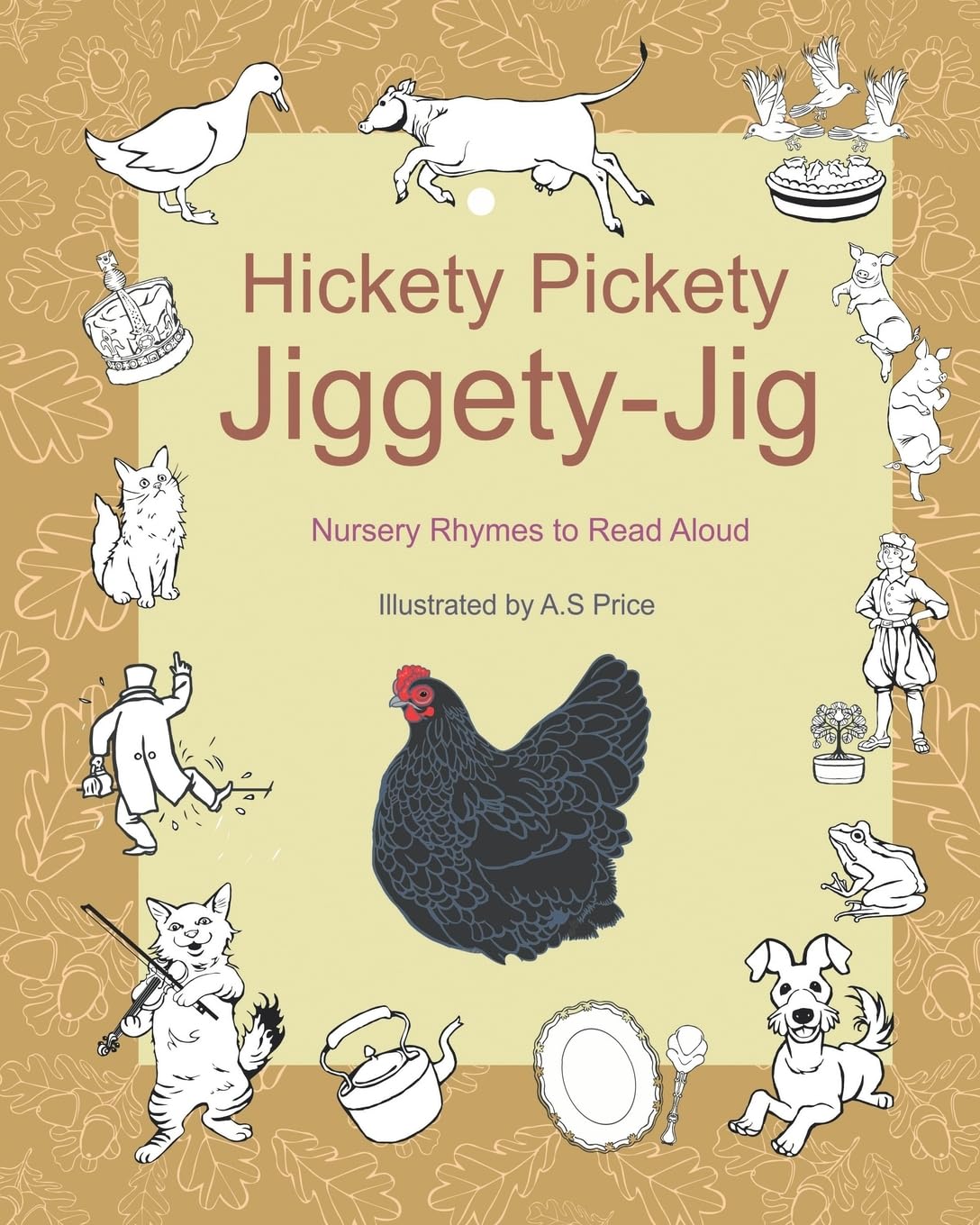 Hickety Pickety Jiggety Jig: Nursery Rhymes to Read Aloud,Used