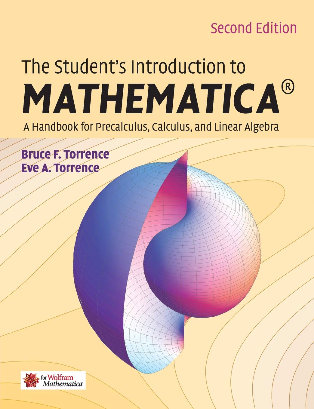 The Student's Introduction to MATHEMATICA : A Handbook for Precalculus, Calculus, and Linear Algebra,Used