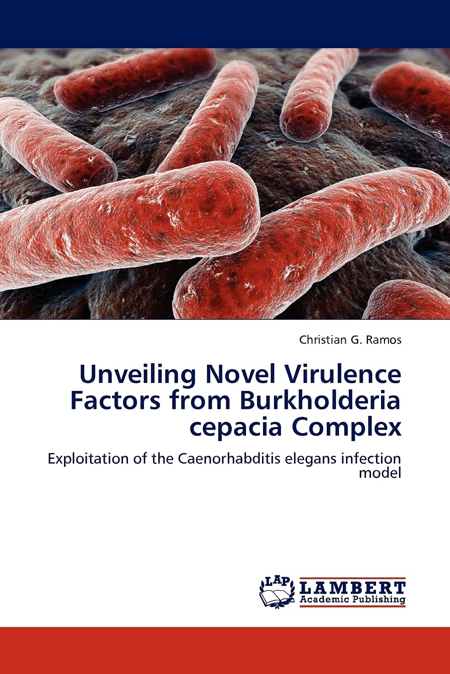 Unveiling Novel Virulence Factors from Burkholderia cepacia Complex: Exploitation of the Caenorhabditis elegans infection model,Used