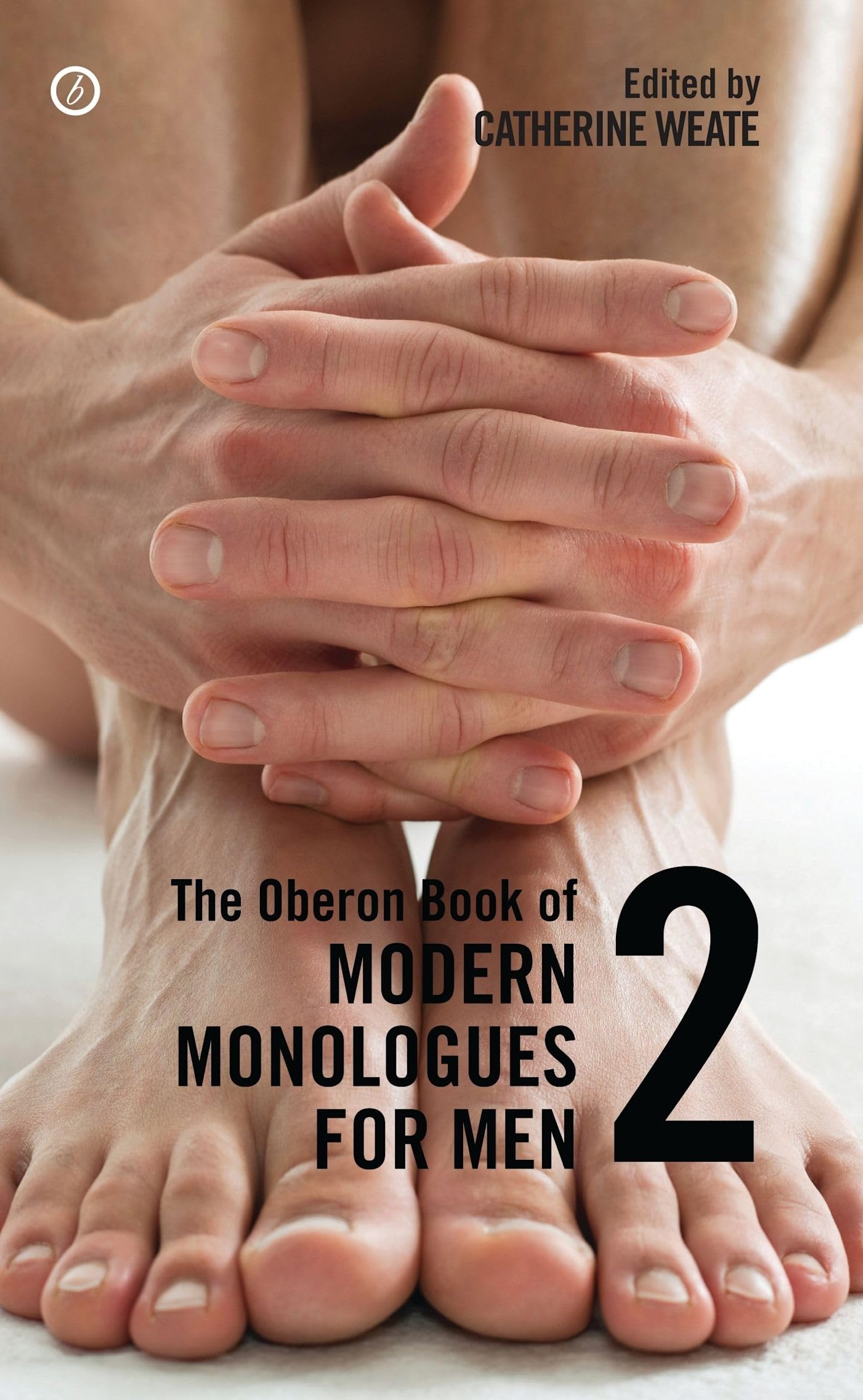 The Oberon Book of Modern Monologues for Men: Volume Two,Used