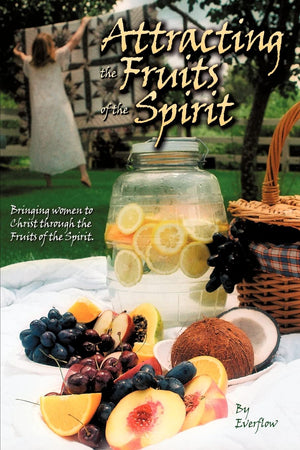 Attracting the Fruits of the Spirit,Used