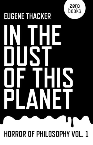 In the Dust of This Planet (Horror of Philosophy, 1) (Volume 1),Used