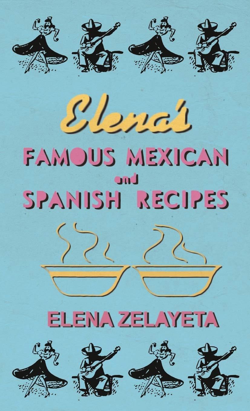 Elena's Famous Mexican and Spanish Recipes,Used