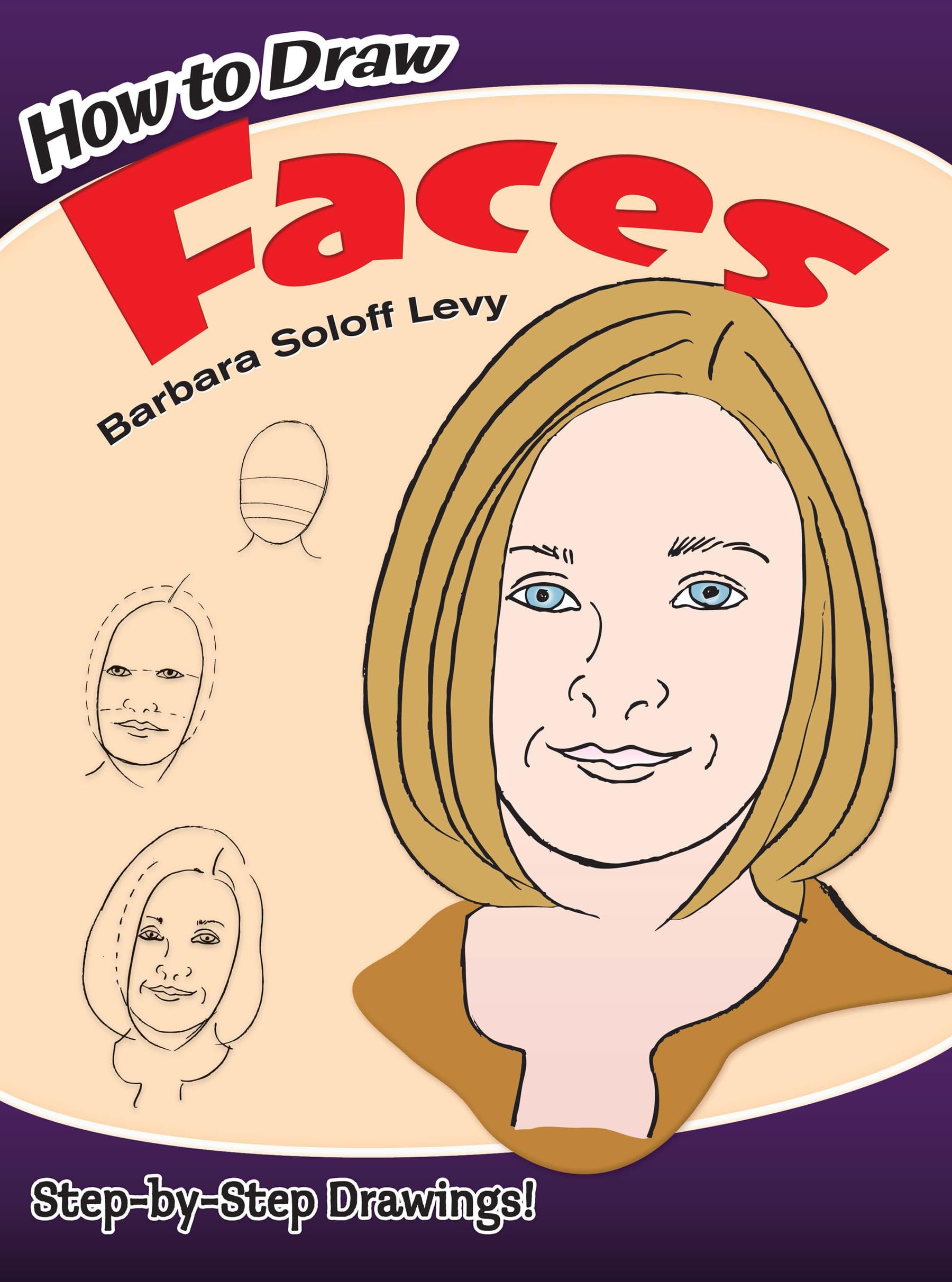 How to Draw Faces: StepbyStep Drawings! (Dover How to Draw),Used