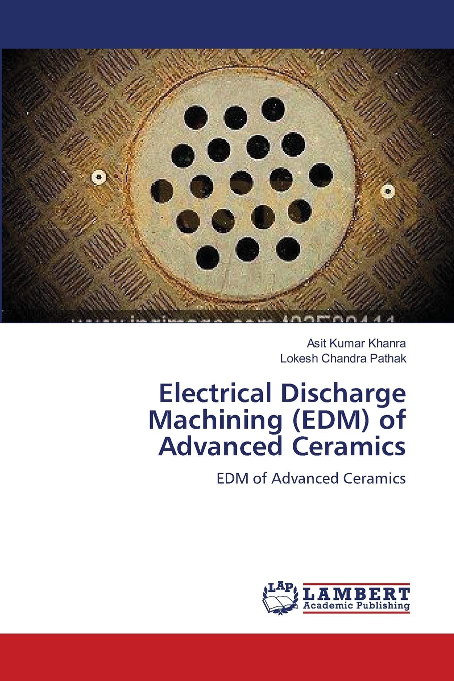 Electrical Discharge Machining (EDM) of Advanced Ceramics: EDM of Advanced Ceramics,Used