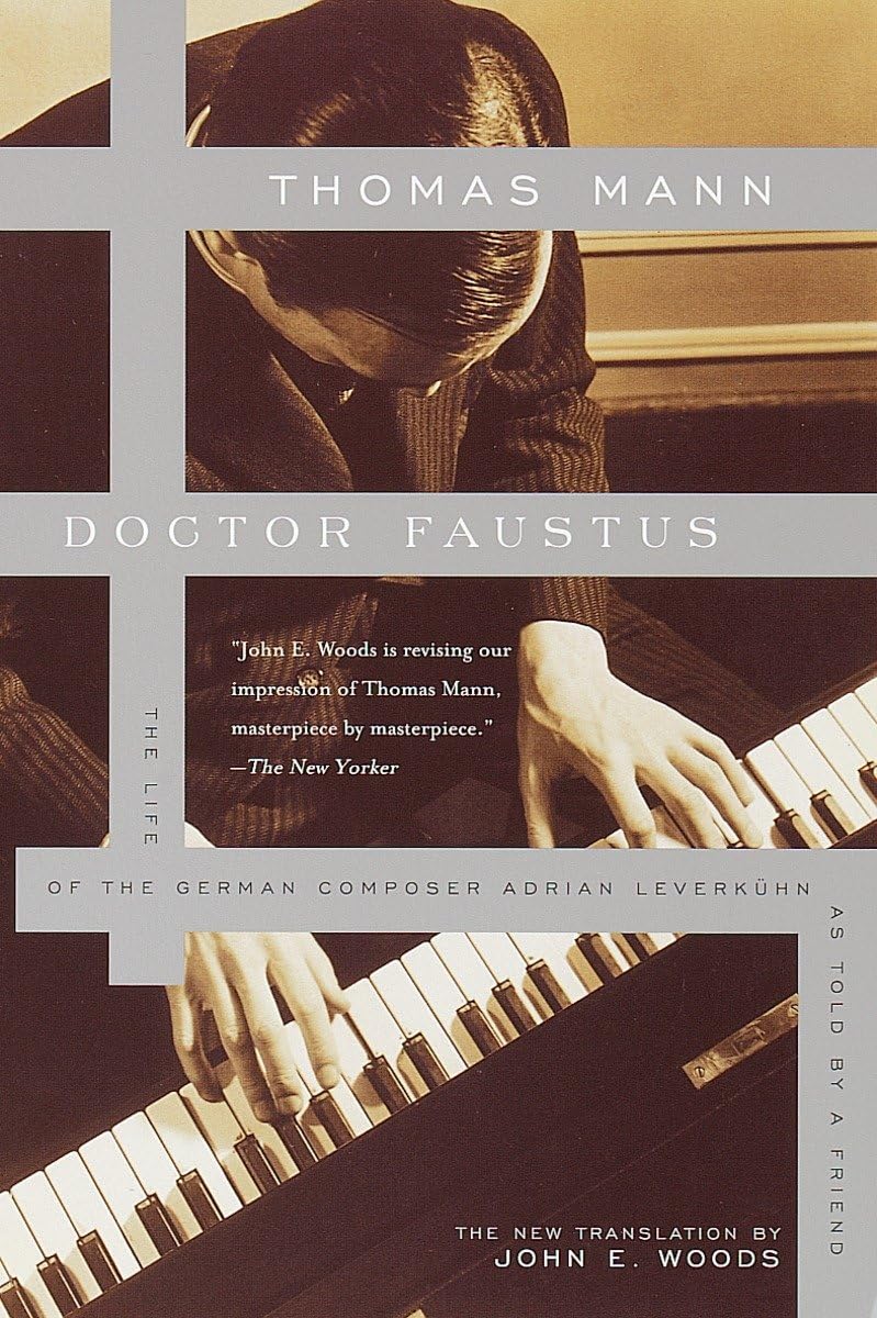 Doctor Faustus: The Life Of The German Composer Adrian Leverkuhn As Told By A Friend,New