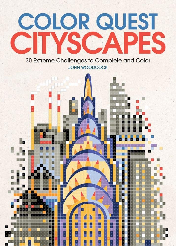 Color Quest: Cityscapes: 30 Extreme Challenges To Complete And Color, Exciting And Challenging Adult Coloring Book