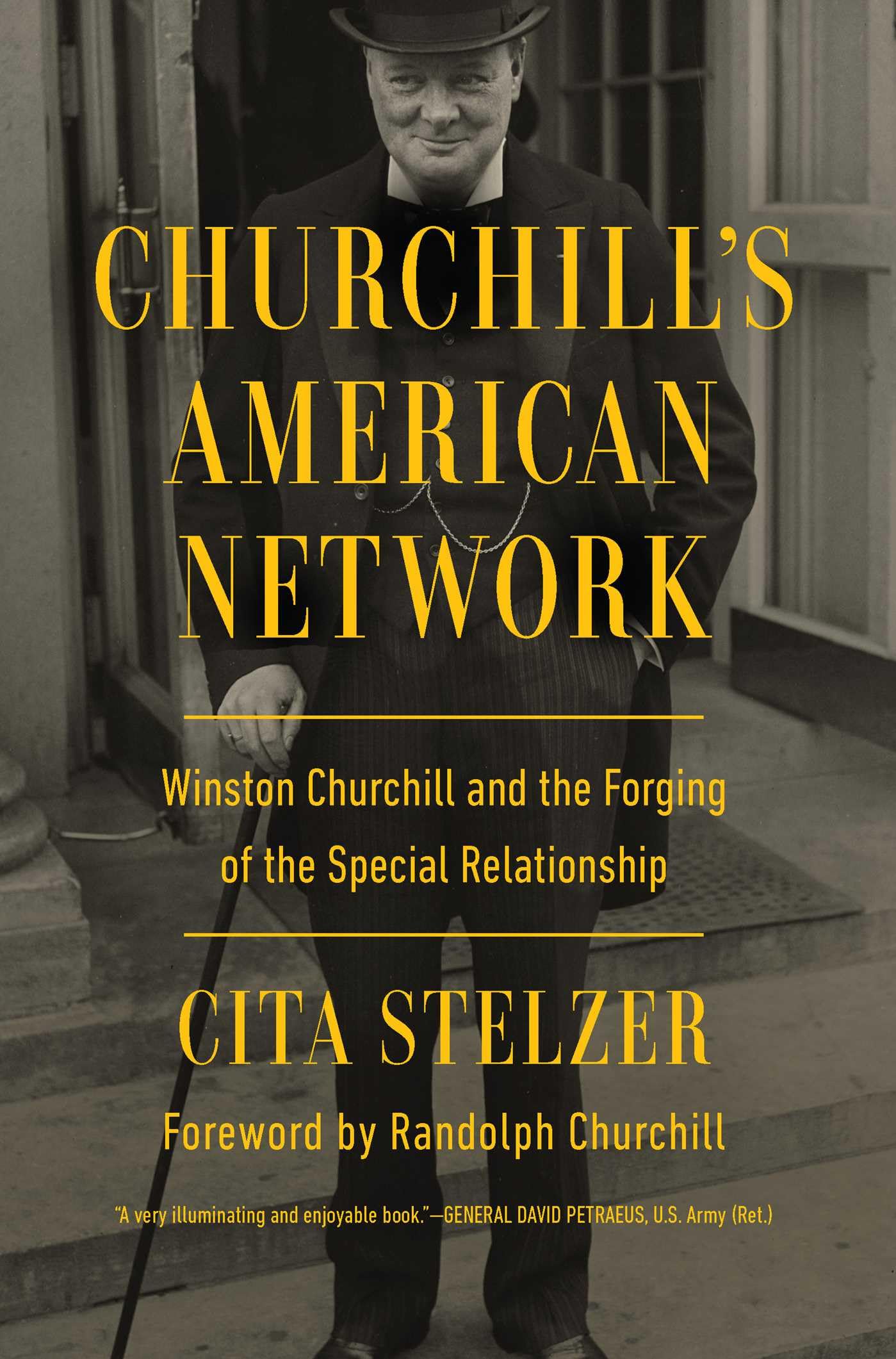 Churchill'S American Network: Winston Churchill And The Forging Of The Special Relationship,Used