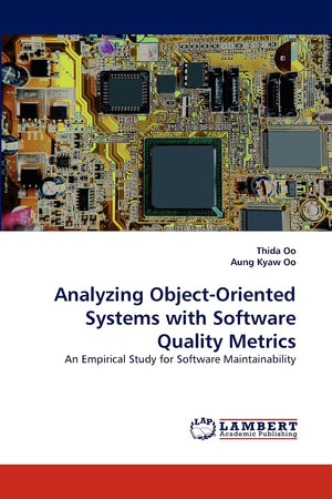 Analyzing ObjectOriented Systems with Software Quality Metrics: An Empirical Study for Software Maintainability,Used