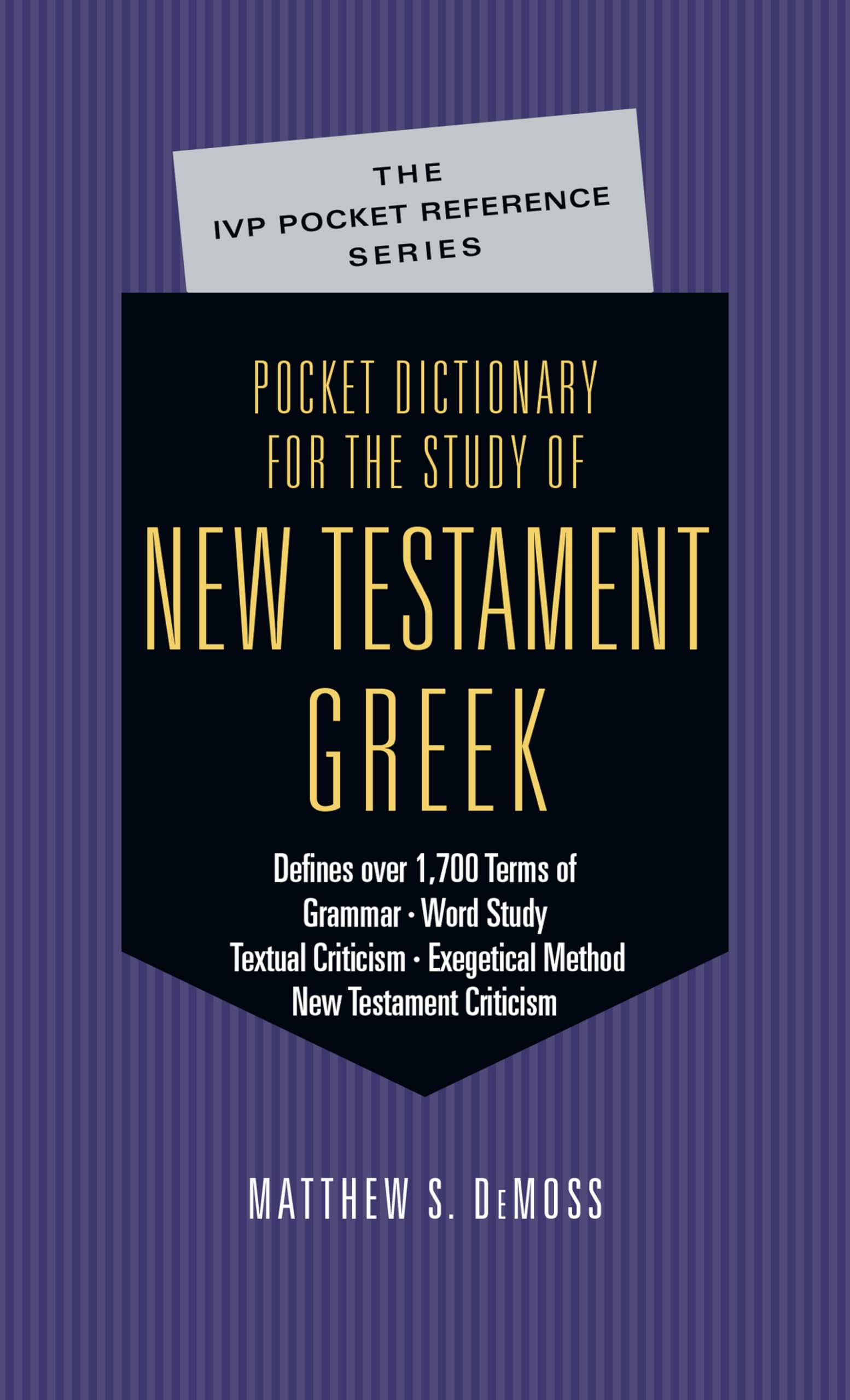 Pocket Dictionary for the Study of New Testament Greek (The IVP Pocket Reference Series),New
