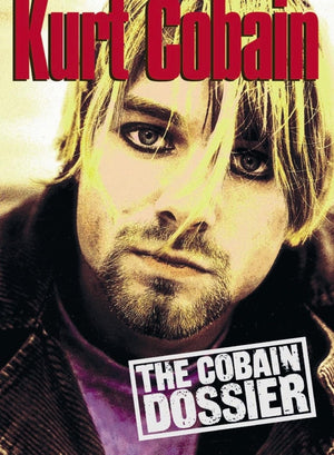Kurt Cobain: The Cobain Dossier,Used