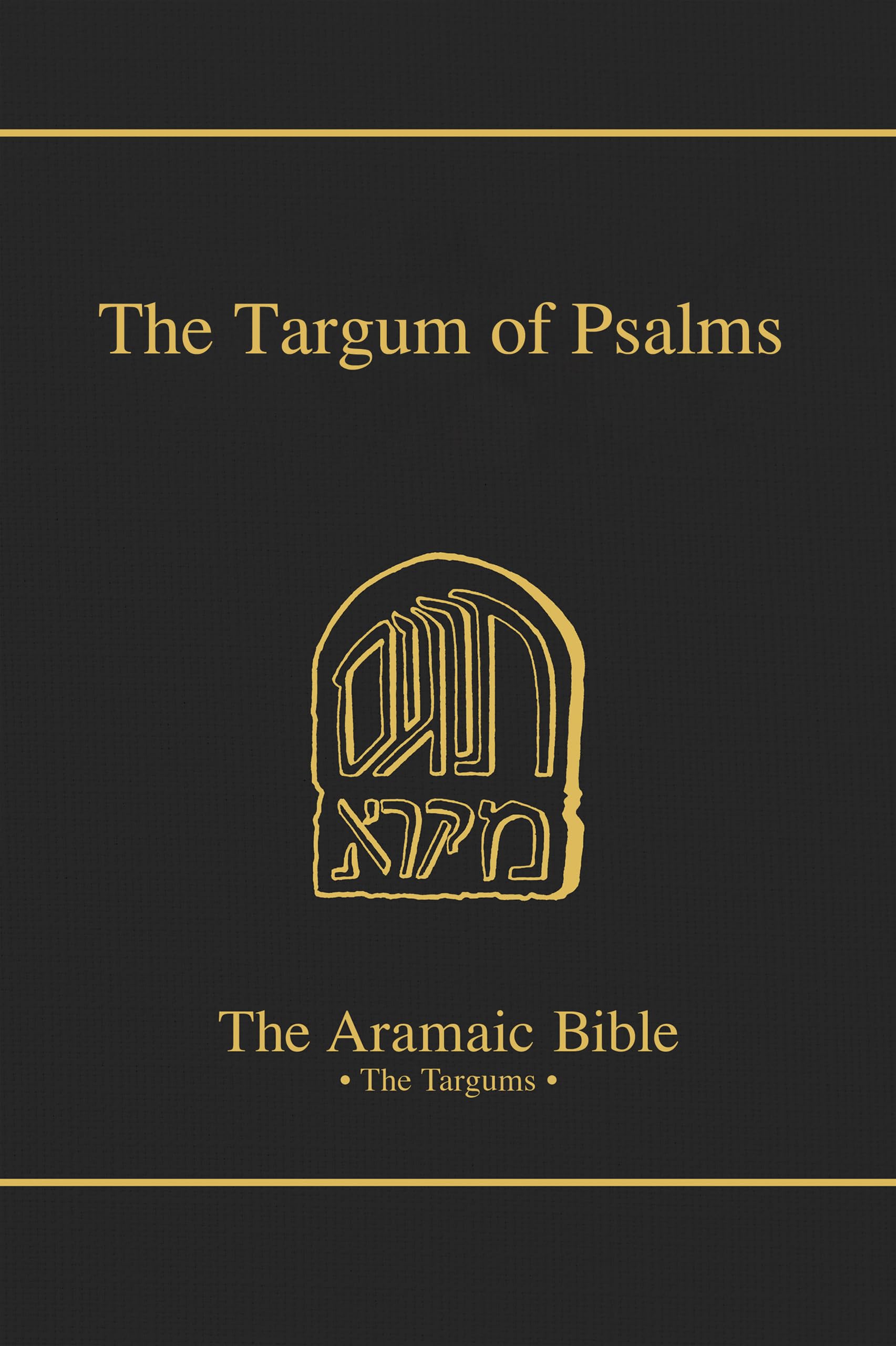 The Targum of Psalms (The Aramaic Bible) (Volume 16),Used