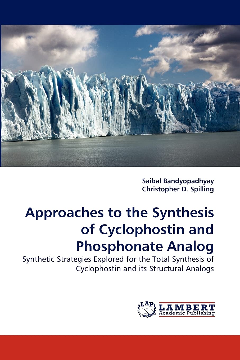 Approaches to the Synthesis of Cyclophostin and Phosphonate Analog: Synthetic Strategies Explored for the Total Synthesis of Cyc,Used