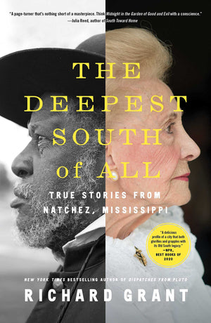 The Deepest South of All: True Stories from Natchez, Mississippi,Used