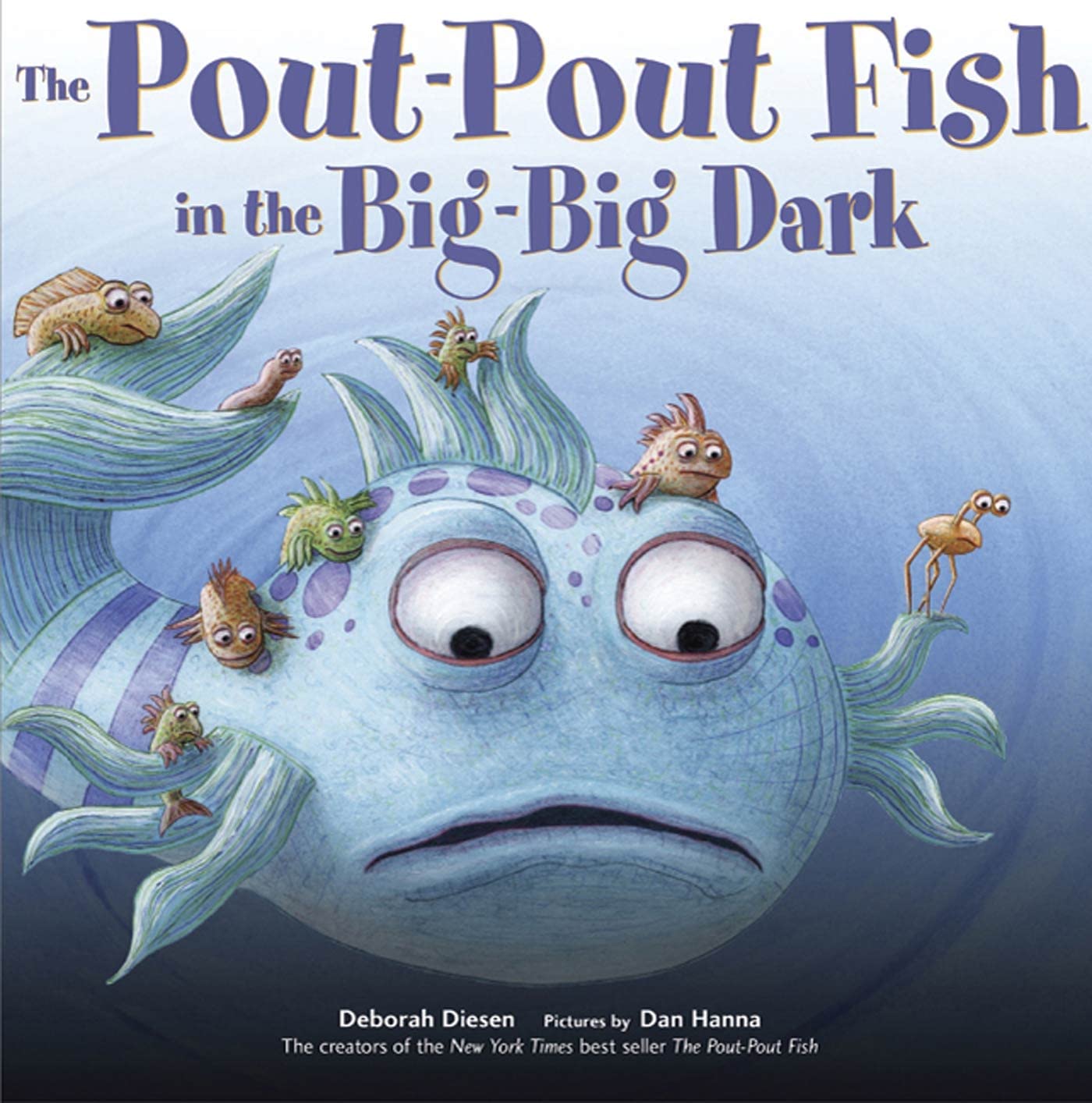 The Poutpout Fish In The Bigbig Dark (A Poutpout Fish Adventure),New