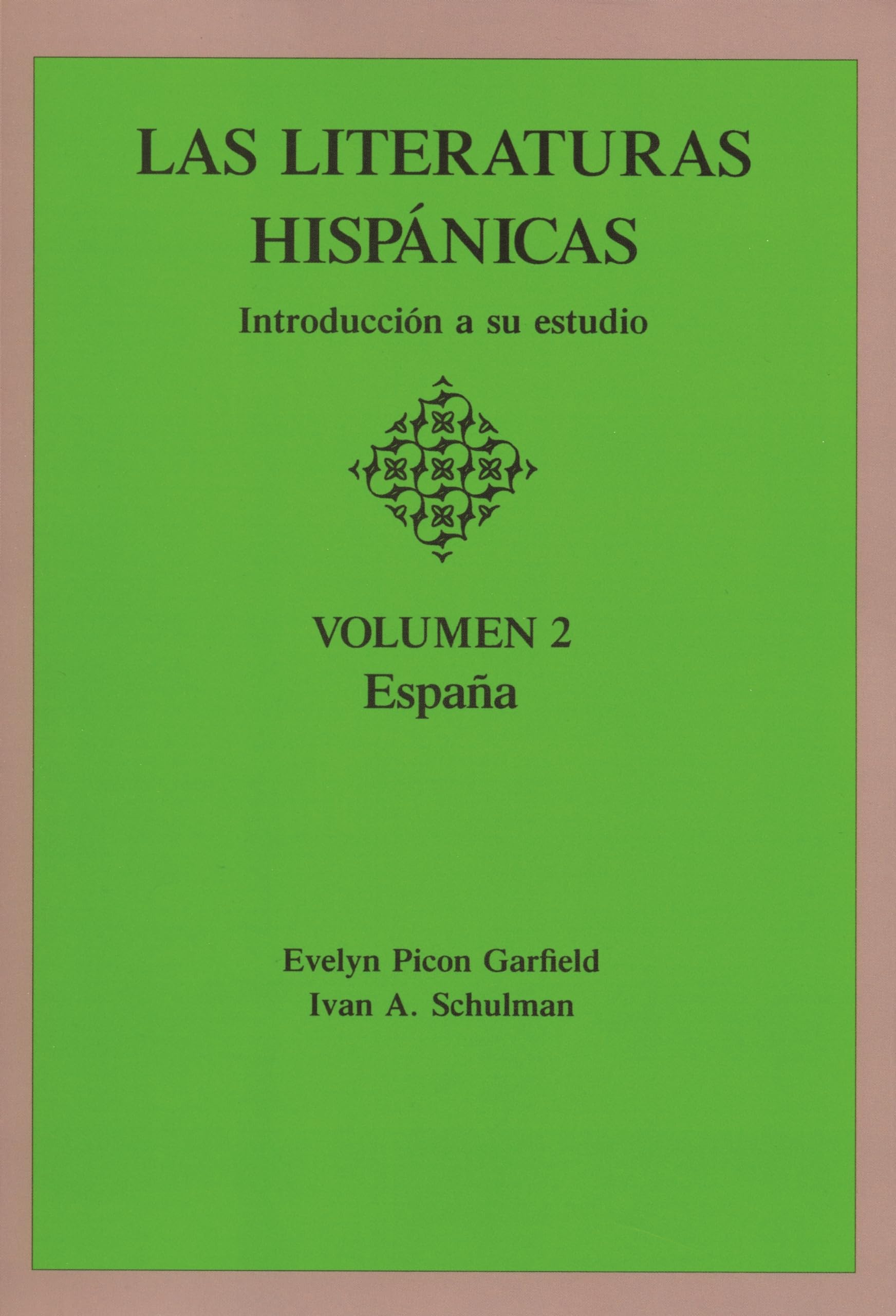 Las Literaturas Hispanicas: Introduccion A Su Estudio (Volumen 2 : Espana) (Spanish Edition),Used