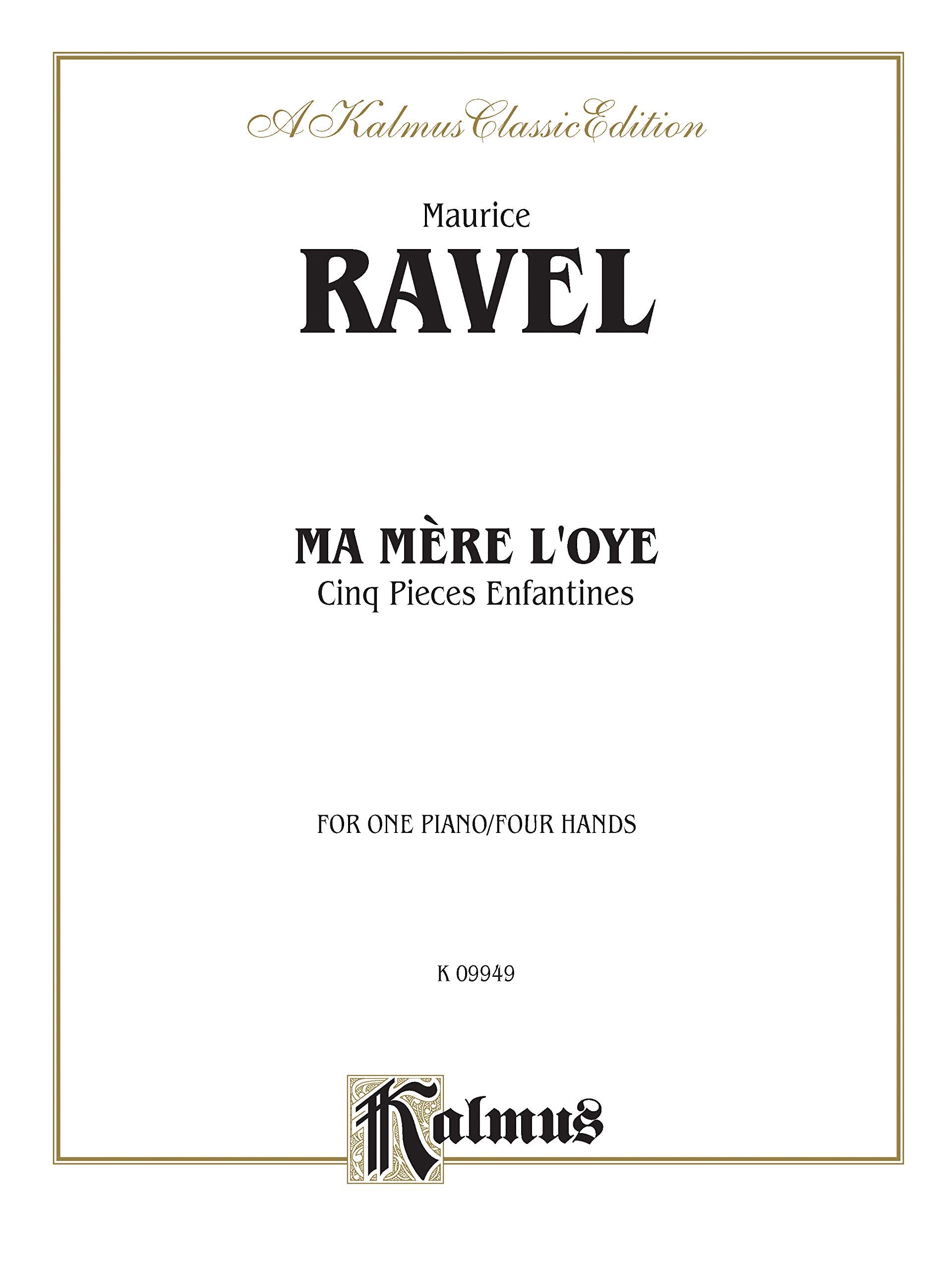 Ma Mer l'oye (Mother Goose Suite): Cinq Pieces Enfantines (Kalmus Edition),Used