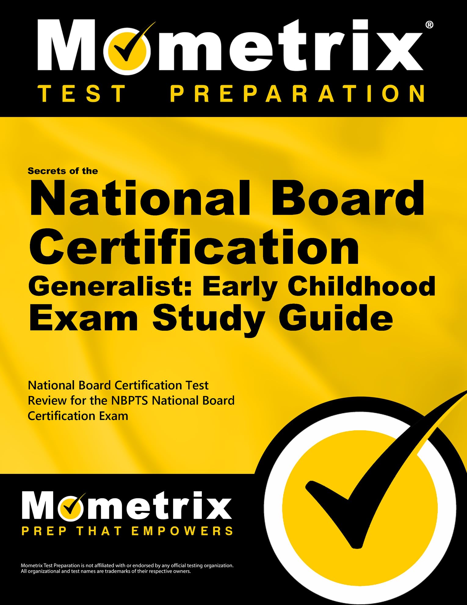 Secrets Of The National Board Certification Generalist: Early Childhood Exam Study Guide: National Board Certification Test Revi,Used