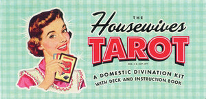 The Housewives Tarot: A Domestic Divination Kit,New