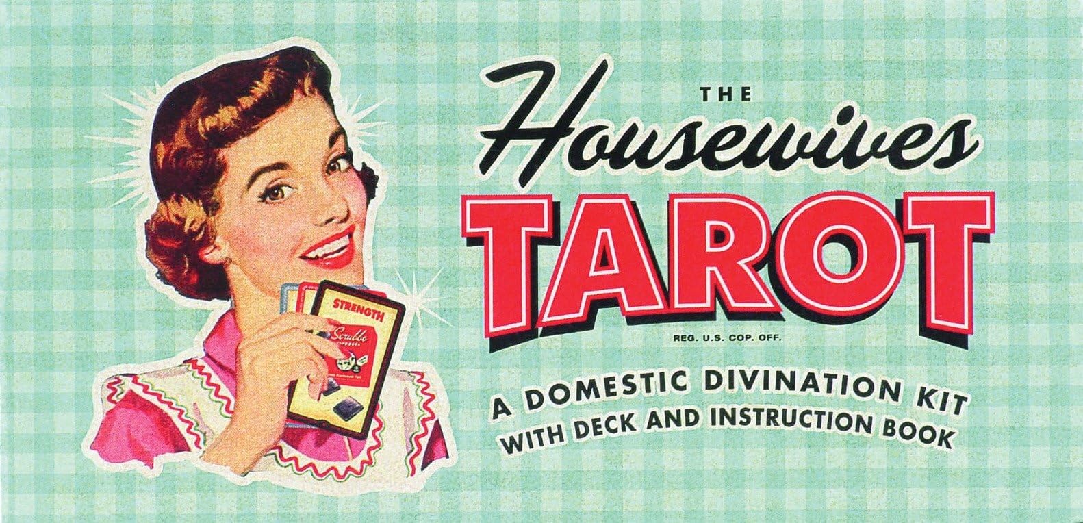 The Housewives Tarot: A Domestic Divination Kit,Used