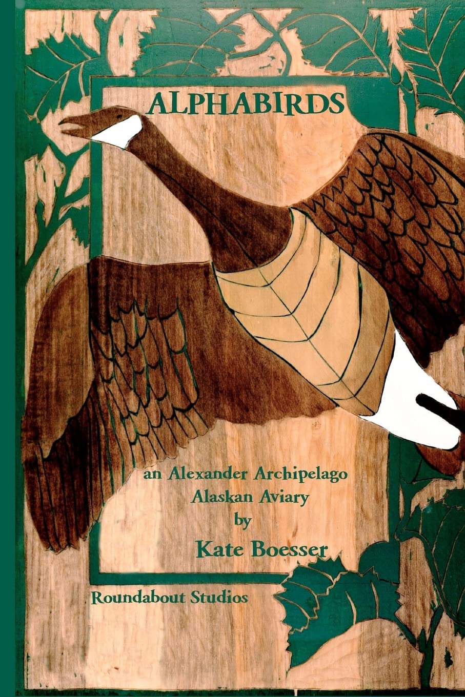 Alphabirds: An Alexander Archipelago Alaskan Aviary,Used