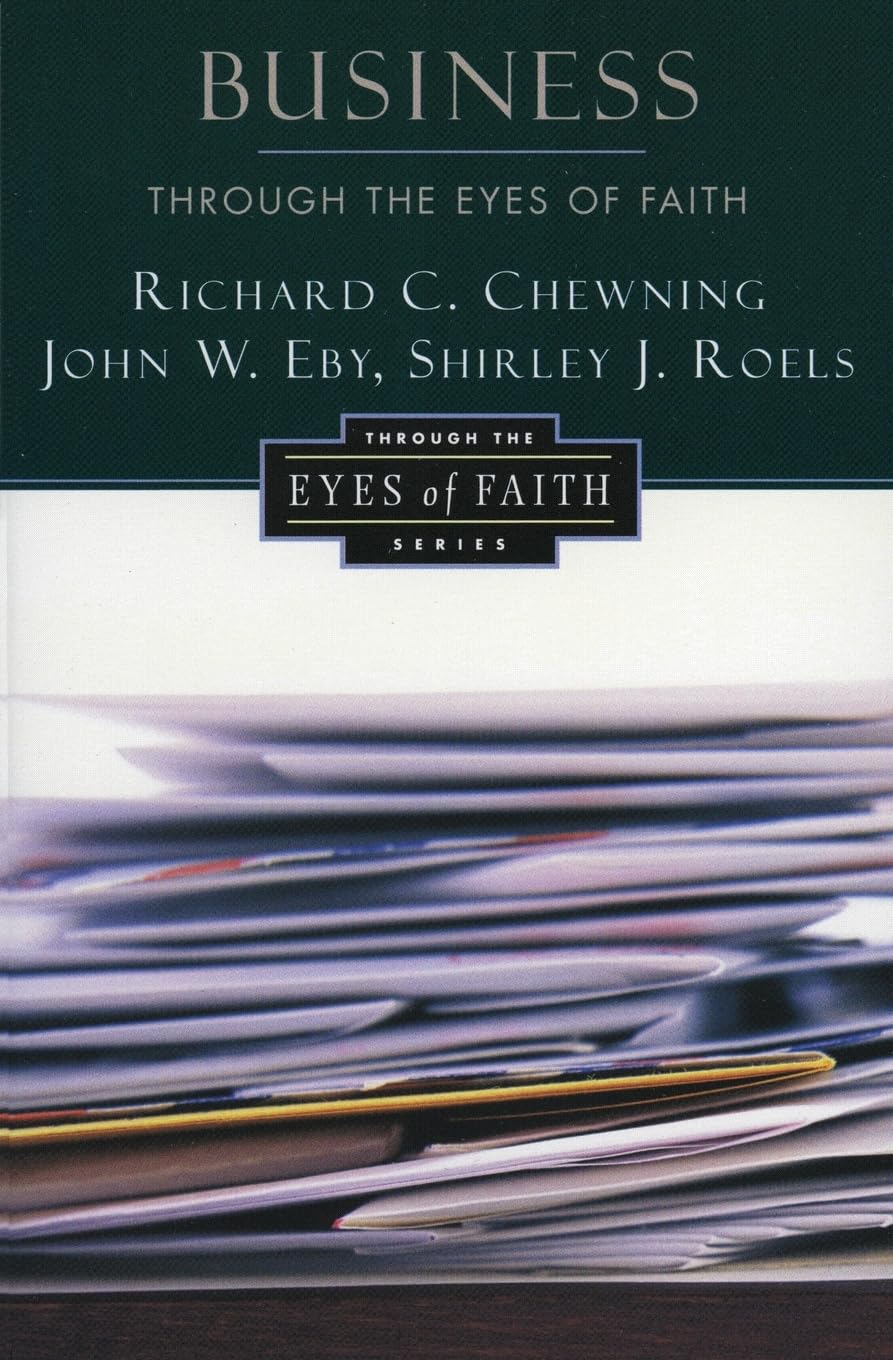 Business Through the Eyes of Faith,Used