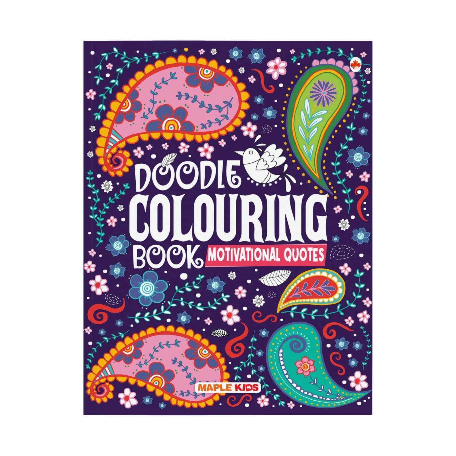 Doodle Colouring Book For Kids - Motivational Quotes - Age 4 - 99 - Gift To Children For Painting, Drawing And Colouring - Colouring Activity Book
