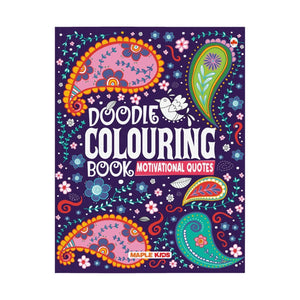 Doodle Colouring Book For Kids - Motivational Quotes - Age 4 - 99 - Gift To Children For Painting, Drawing And Colouring - Colouring Activity Book