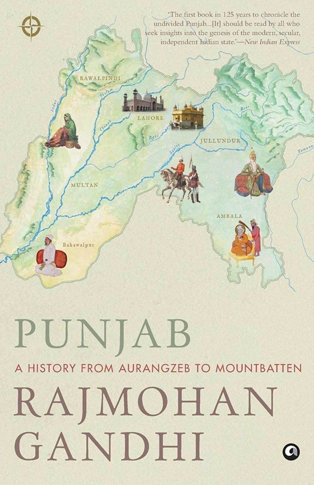 Punjab: A History From Aurangzeb To Mountbatten
