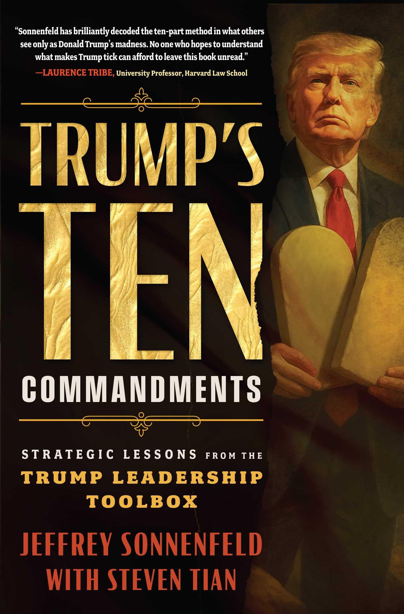 TrumpS Ten Commandments: Strategic Lessons From The Trump Leadership Toolbox