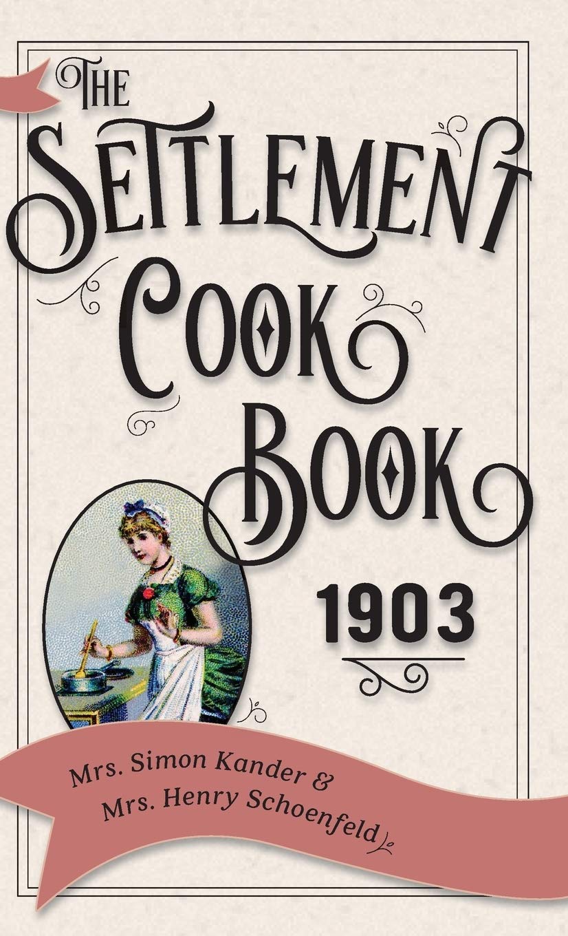 The Settlement Cook Book 1903,Used