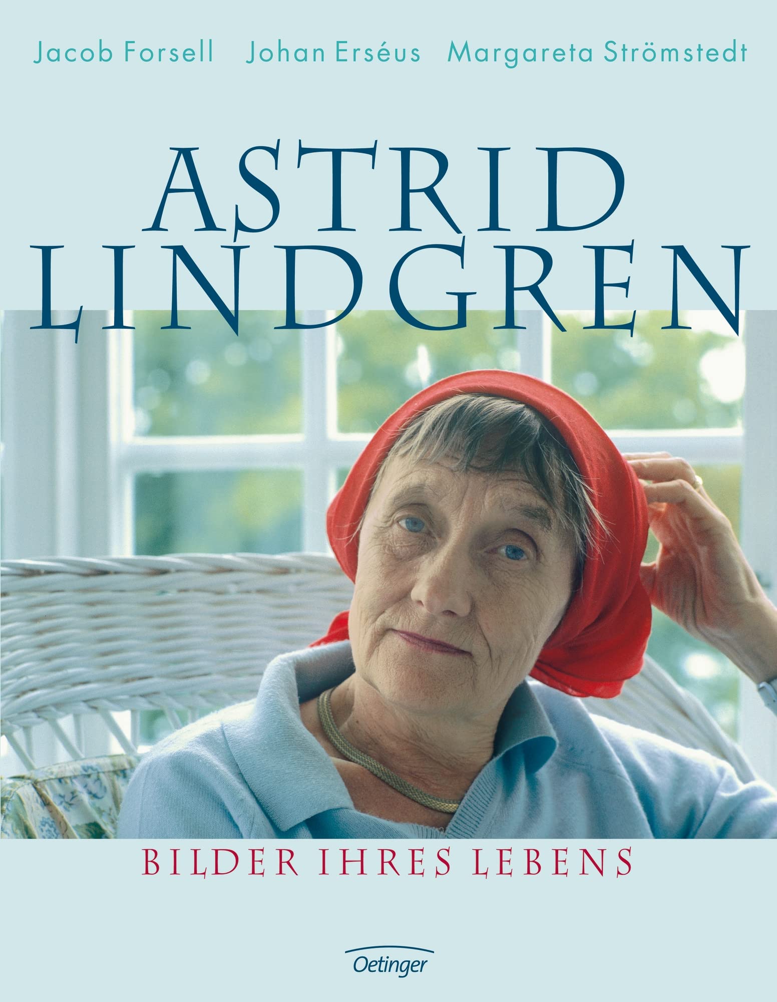 Astrid Lindgren. Bilder ihres Lebens,Used