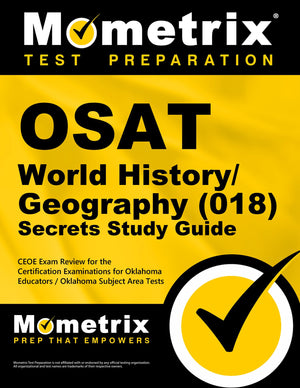 Osat World History/Geography (018) Secrets Study Guide: Ceoe Exam Review For The Certification Examinations For Oklahoma Educato,Used