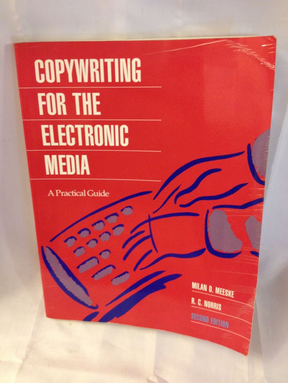 Copywriting for the Electronic Media: A Practical Guide,Used