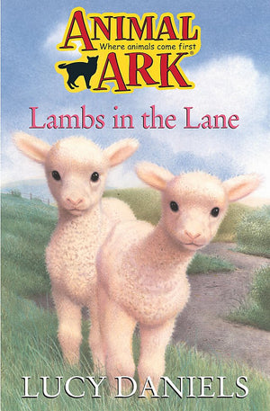Lambs in the Lane (Animal Ark)