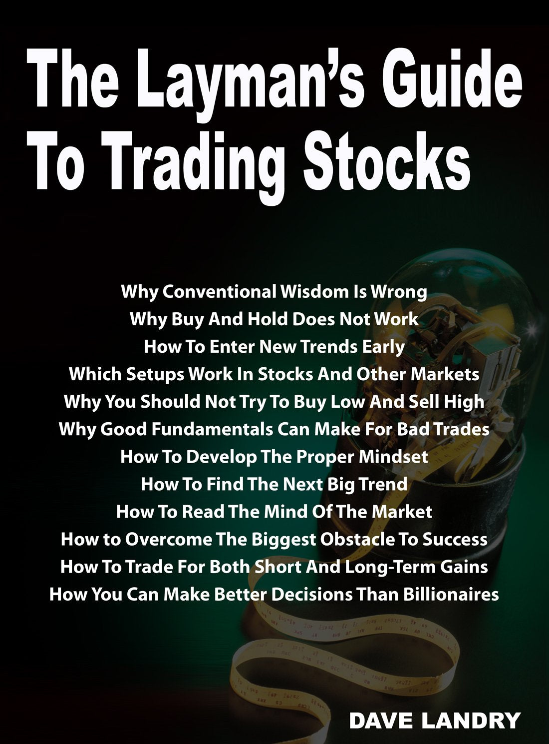 The Layman's Guide To Trading Stocks,Used