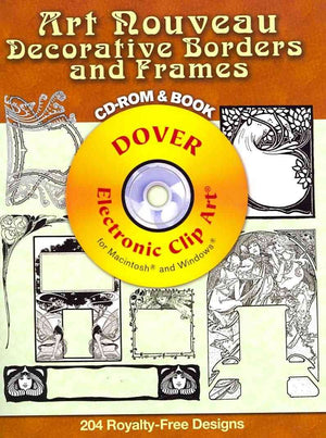 Art Nouveau Decorative Borders and Frames CDROM and Book (Dover Electronic Clip Art)