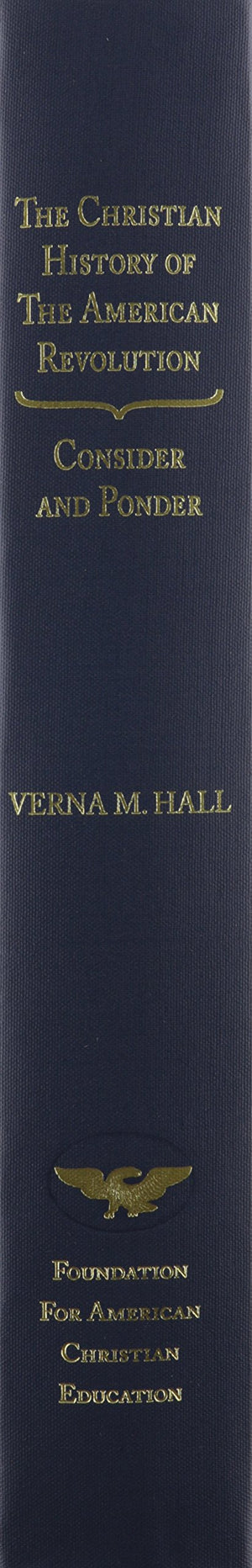 The Christian History of the American Revolution: Consider & Ponder,Used