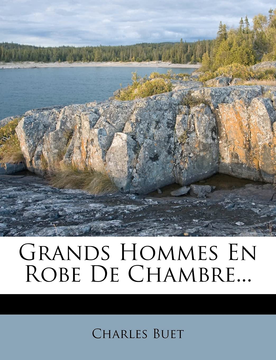 Grands Hommes En Robe De Chambre... (French Edition),Used