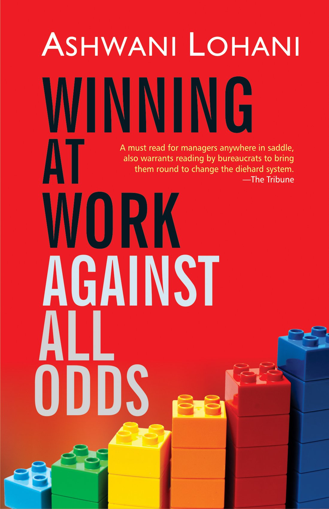 Winning At Work Against All Odds
