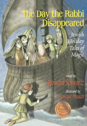 The Day the Rabbi Disappeared: Jewish Holiday Tales of Magic,Used