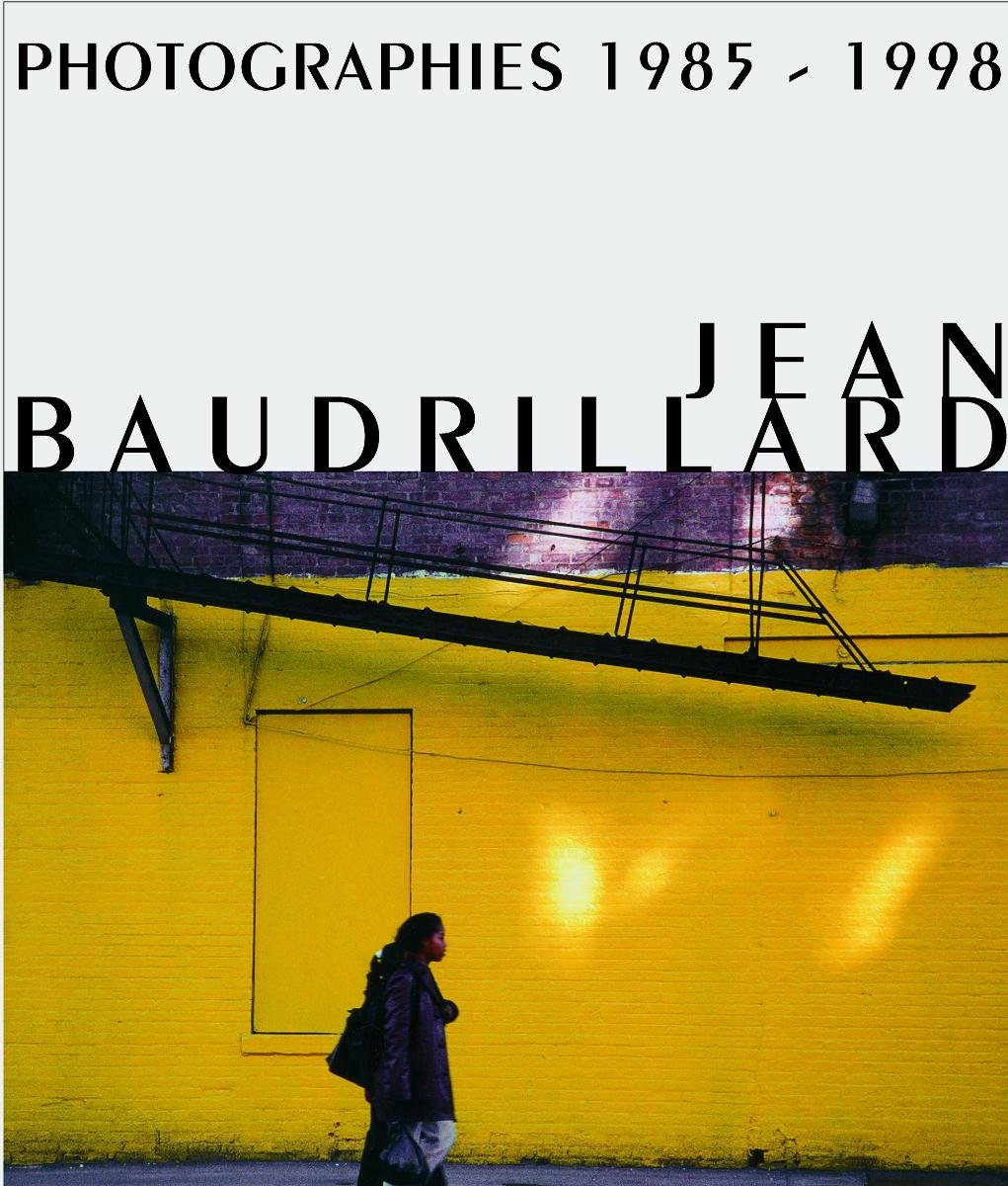 Jean Baudrillard: Photographies 19851998,Used