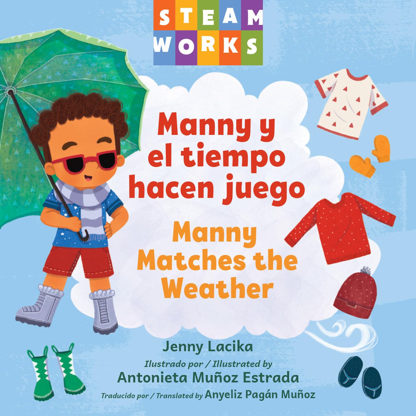 Manny Y El Tiempo Hacen Juego / Manny Matches The Weather (Spanish Bilingual Edition) (Steamworks) (Spanish Edition)