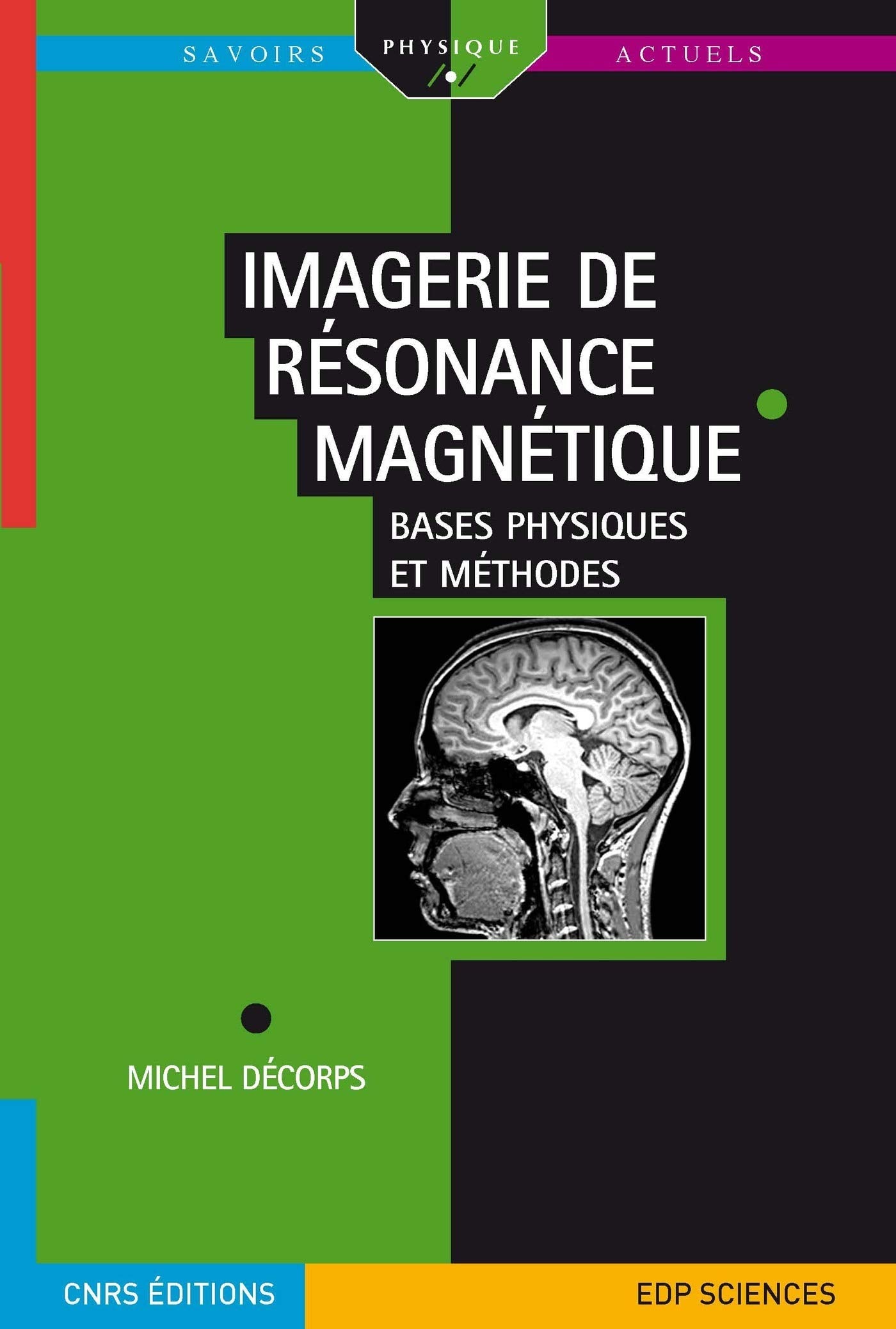Imagerie de Resonance Magnetique (French Edition),Used